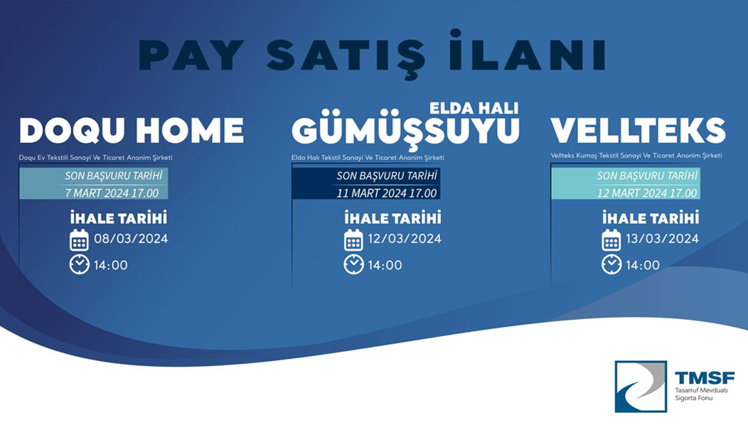 Tekstil Devlerinin Satış Arenası:Doqu Home, Gümüşsuyu Halı ve Vellteks İhaleyle Yatırımcılarını Bekliyor
