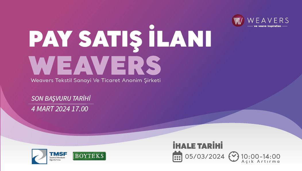 Weavers İhaleye Çıkıyor!